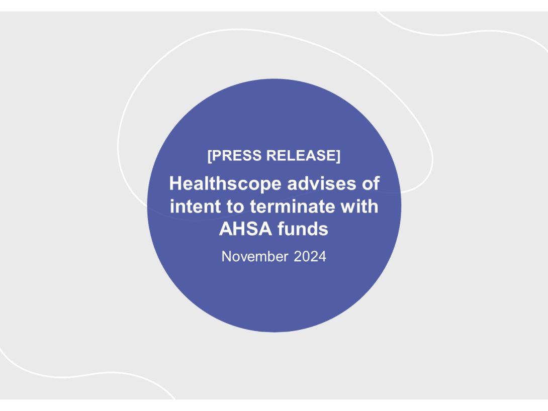 AHSA - Healthscope advises of intent to terminate with AHSA Funds Image